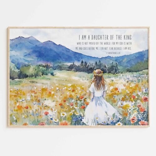 I am a daughter of the King Artwork in Framed poster: A whimsical watercolor of a crowned girl in a flower field, declaring her royal identity in Christ—I am a daughter of the King.