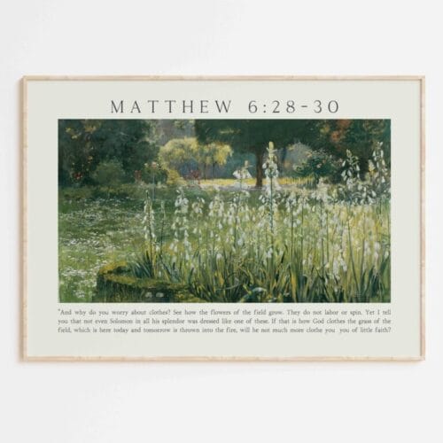 Vintage landscape scripture art with Matthew 6:28-30 below a peaceful field of grass and wildflowers—a gentle reminder to trust and not worry. in the form of a landscape framed poster.