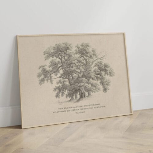 Oaks of Righteousness wall art