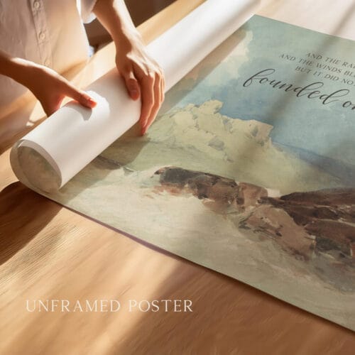 Alternative view of Matthew 7:25 Bible Verse Wall Art Print