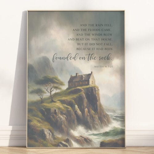 Vintage-inspired Matthew 7:25 wall art with a classic oil painting look, bringing faith and timeless beauty to your home.