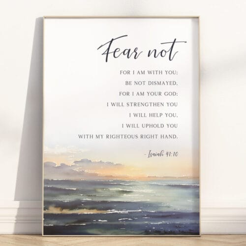 Isaiah 41:10 Fear Not wall art – a serene Christian watercolor print with a beach sunrise. Perfect for encouragement, trust, and peaceful scripture décor.