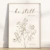Christian wall art featuring Psalm 46:10. Neutral botanical design- Be still and know bible verse wall art– perfect for nursery, homeschool, or church.