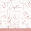 Captive to Christ