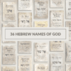 The 36 Hebrew Names of God: 36 Biblical Names That Reveal His Heart, Power, and Presence