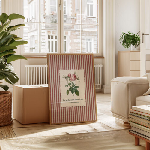 Alternative view of 1 Corinthians 16:14 Floral Wall Art Scripture Print